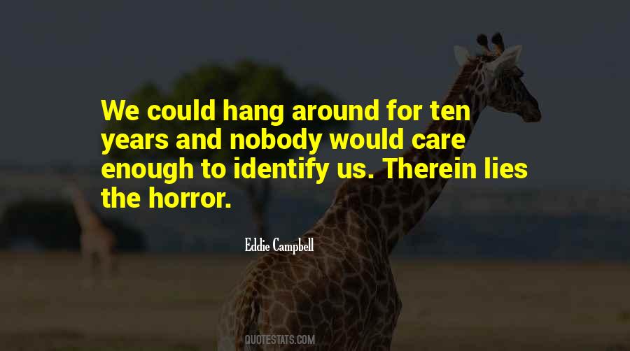 Enough Lies Quotes #1423854