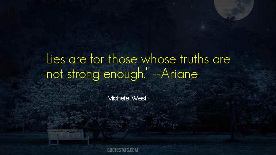 Enough Lies Quotes #1490716
