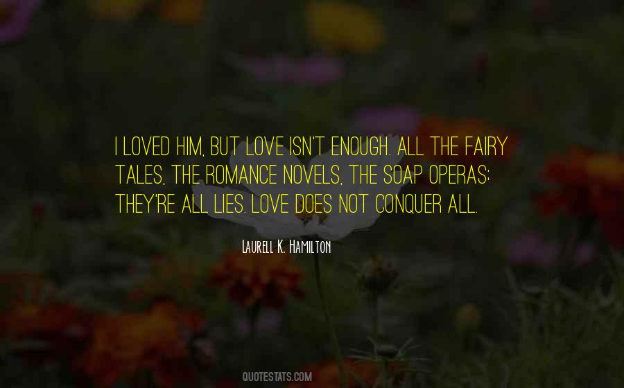 Enough Lies Quotes #1627814