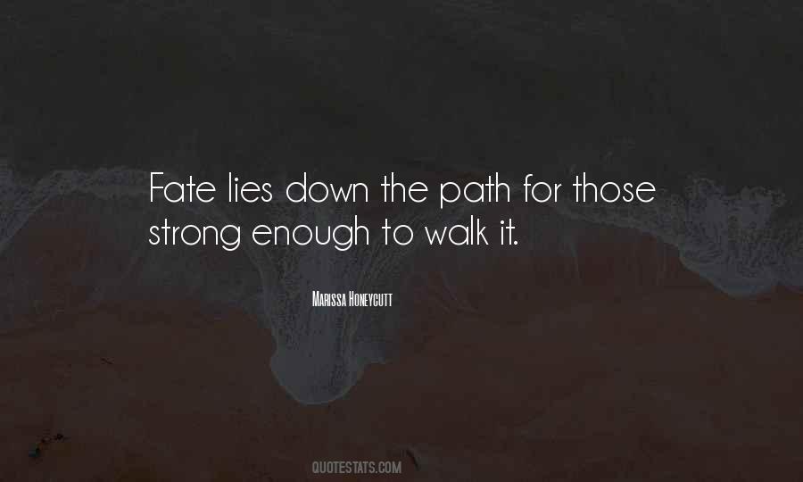 Enough Lies Quotes #813345