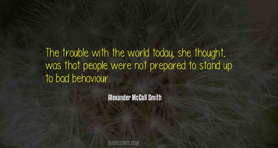 The Trouble With The World Quotes #1134755