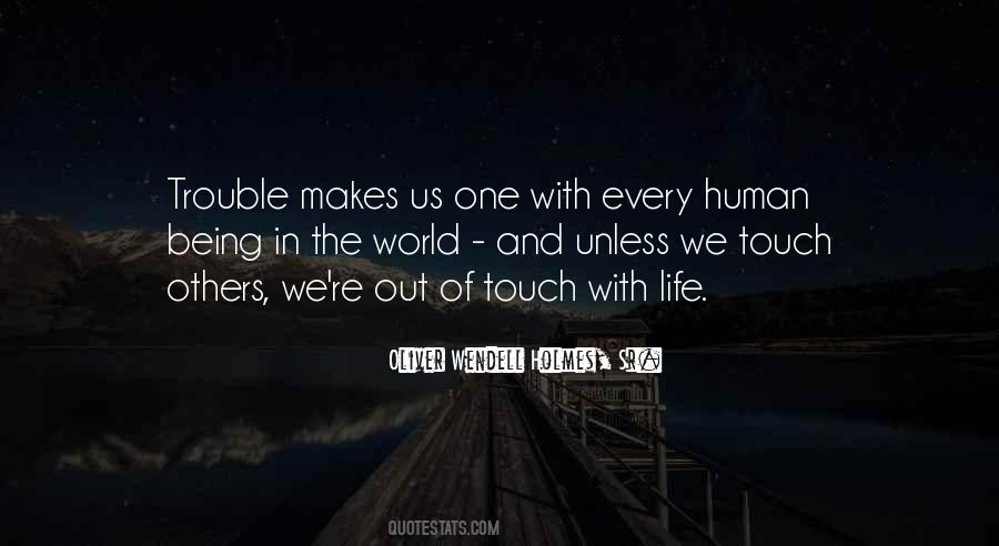 The Trouble With The World Quotes #1473454