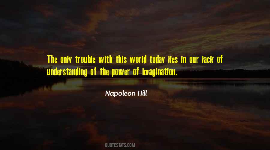 The Trouble With The World Quotes #1503691