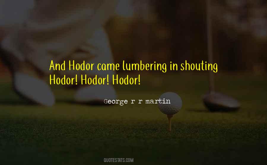 Best Hodor Quotes #1110556