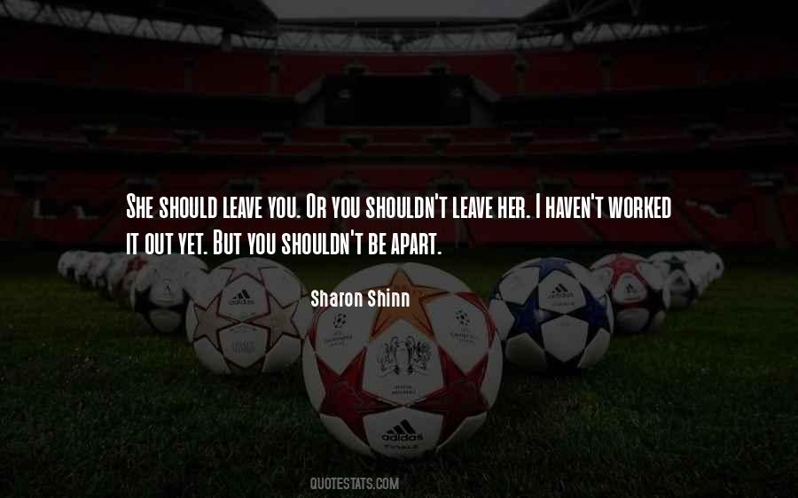 Leave Her Quotes #1170537