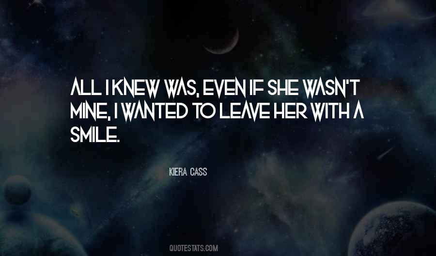 Leave Her Quotes #1424107