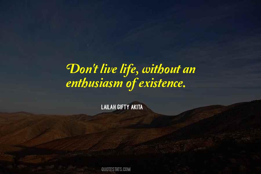 Self Enthusiasm Quotes #1498690