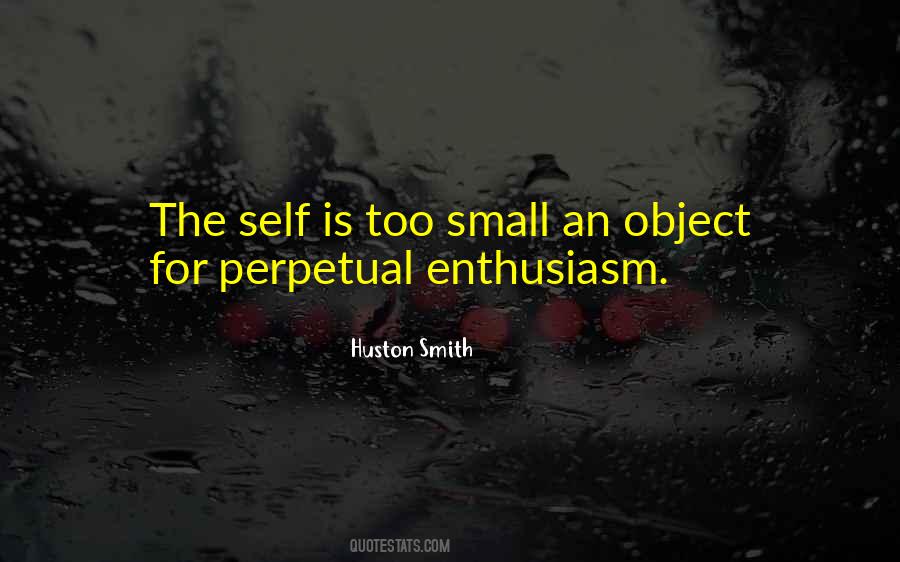 Self Enthusiasm Quotes #672924