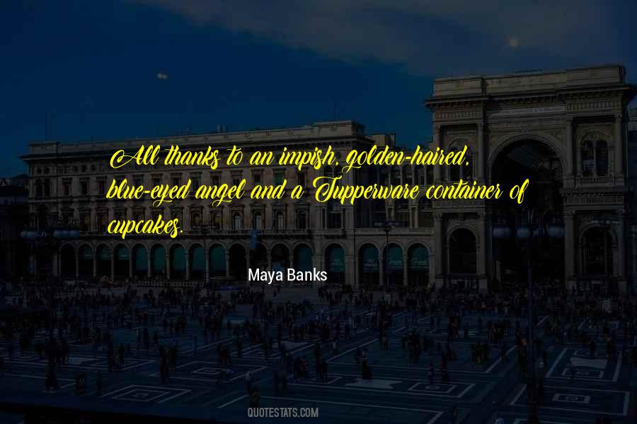 Maya An Quotes #438741