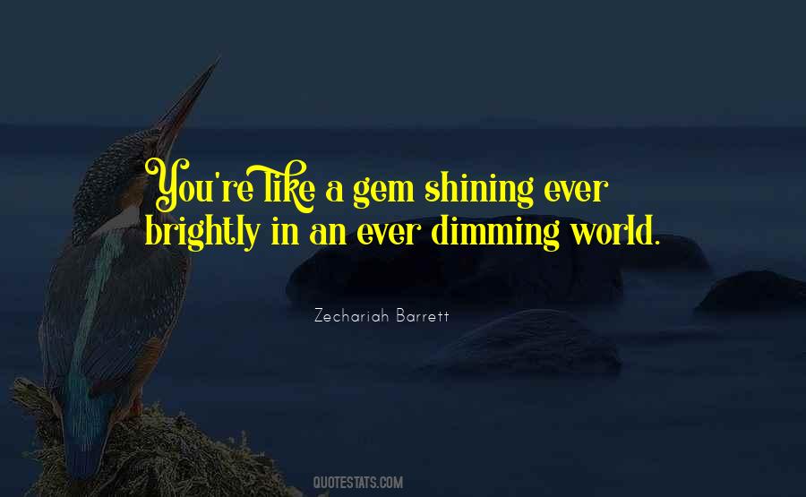 Dimming Quotes #839450