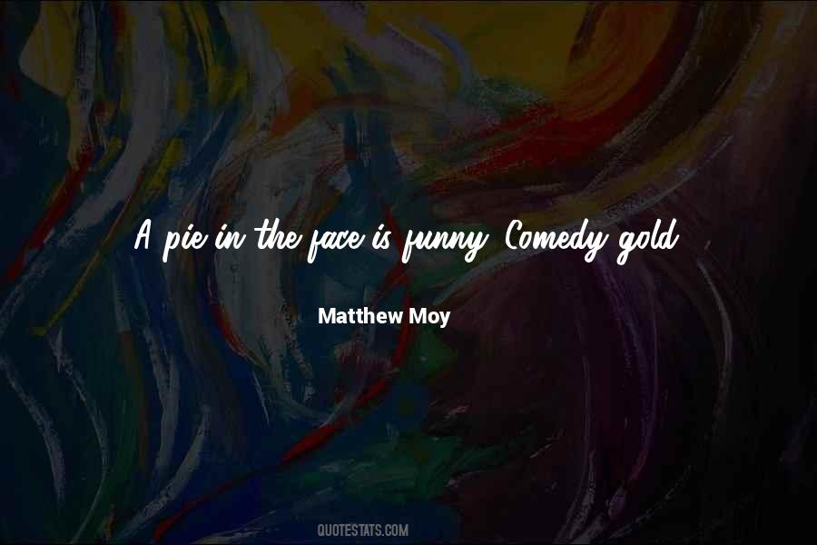 Best Pie Face Quotes #470043