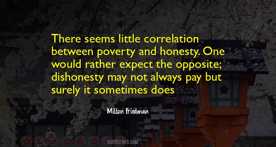 Opposite Of Poverty Quotes #162576
