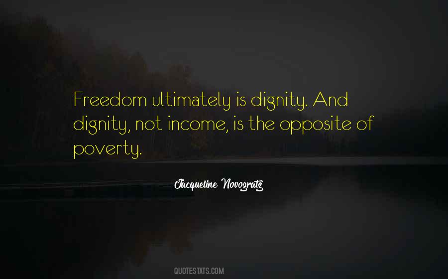 Opposite Of Poverty Quotes #242482