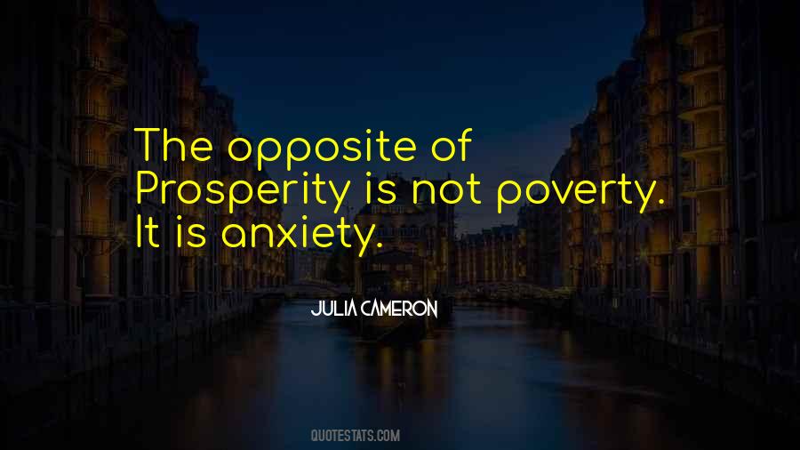 Opposite Of Poverty Quotes #964466