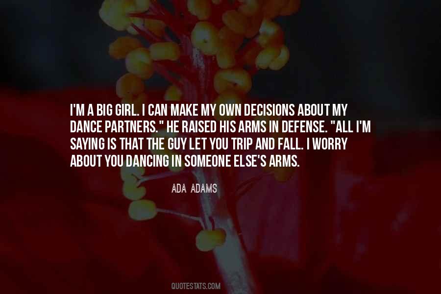 Girl Dancing Quotes #1200583