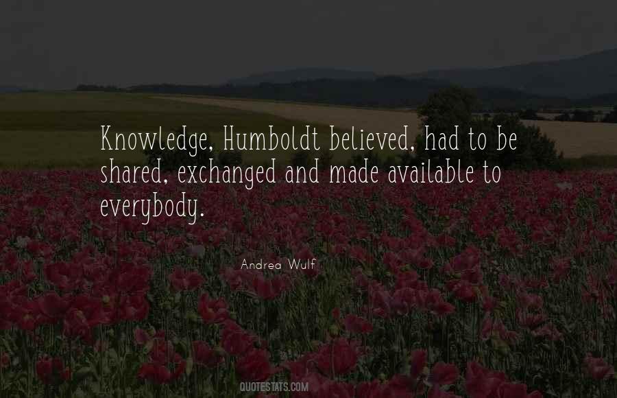 Knowledge Should Be Shared Quotes #1451794