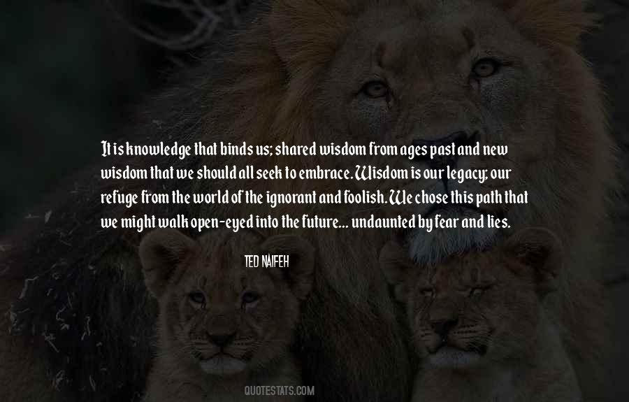 Knowledge Should Be Shared Quotes #154352