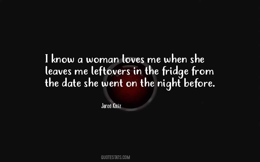 When She Leaves Quotes #1548657