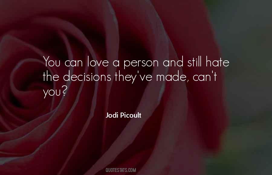 If You Hate A Person Quotes #698903