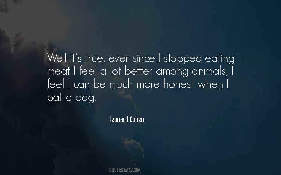 Honest Dog Quotes #237516