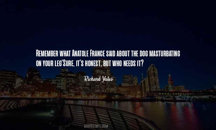 Honest Dog Quotes #524830