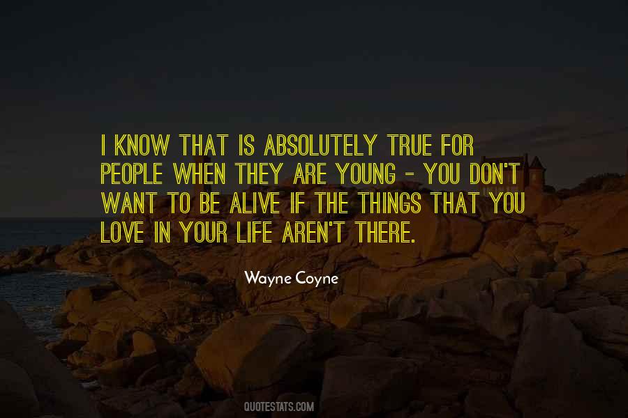 I Want True Love Quotes #1775367