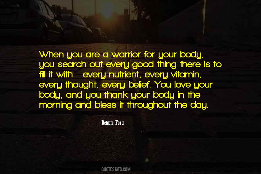 Good Morning To The One I Love Quotes #1730841