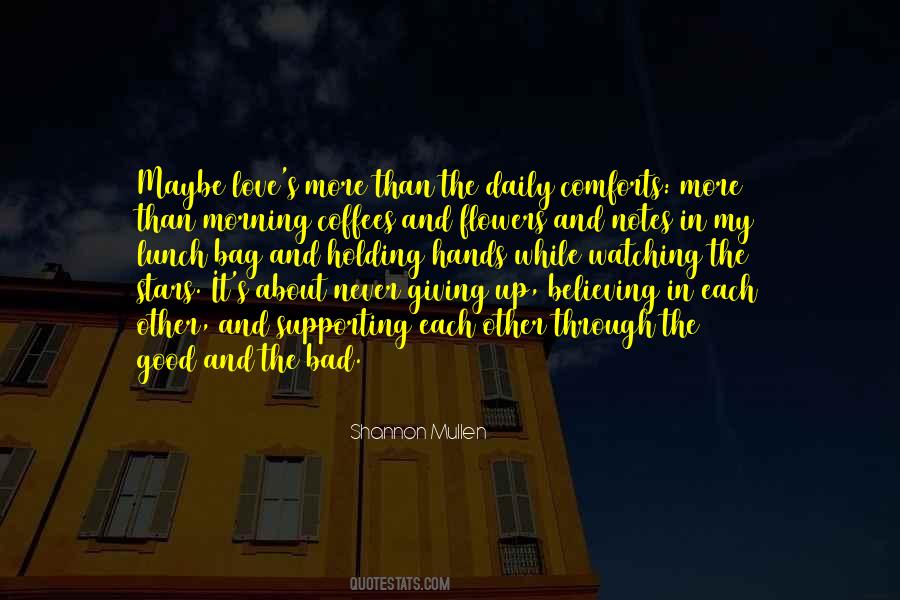 Good Morning To The One I Love Quotes #730601