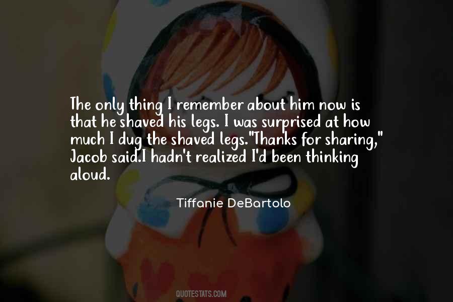 Thanks For Thinking About Me Quotes #557472