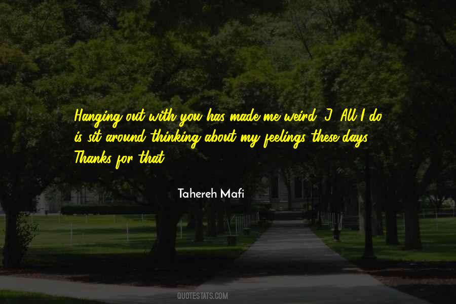 Thanks For Thinking About Me Quotes #637675