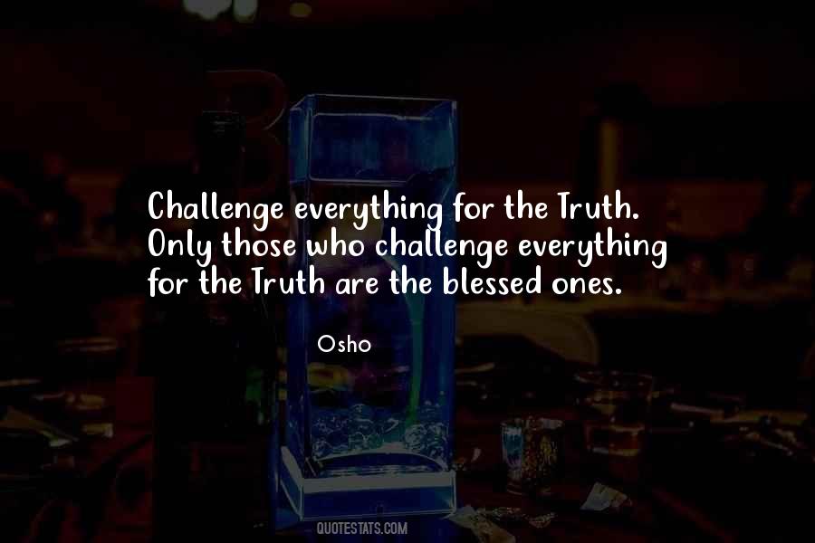 Blessed Are The Ones Quotes #1216072