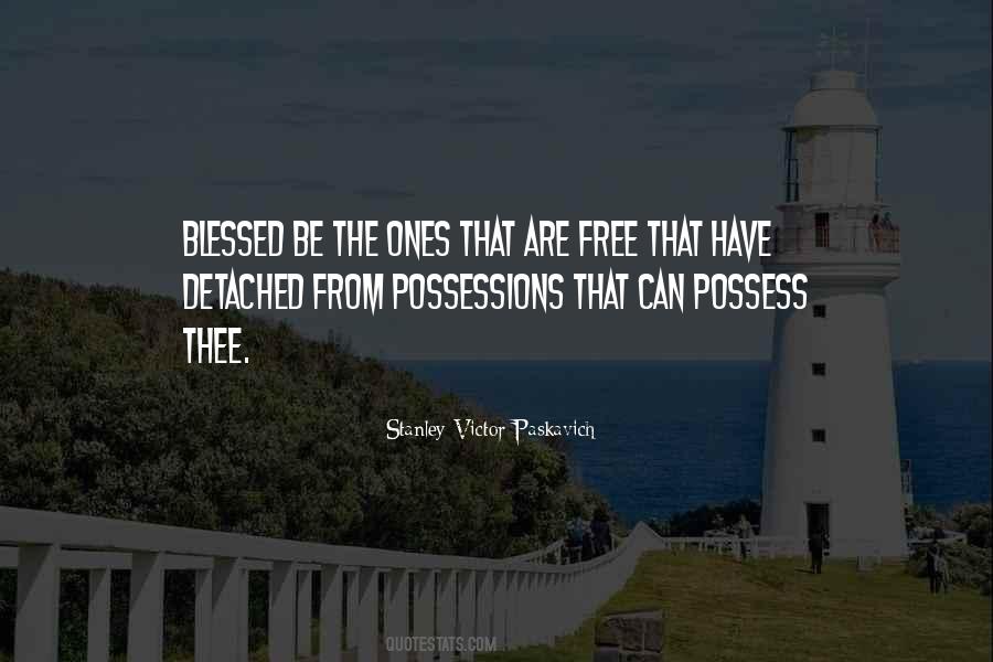 Blessed Are The Ones Quotes #1467554