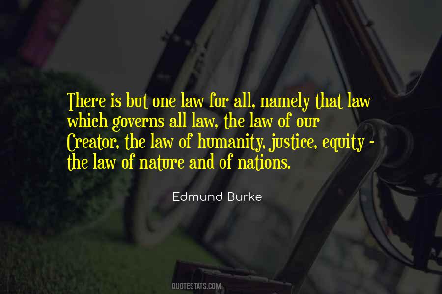 Justice And Humanity Quotes #1335367