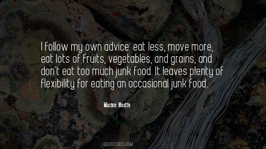Eat Food Quotes #15653
