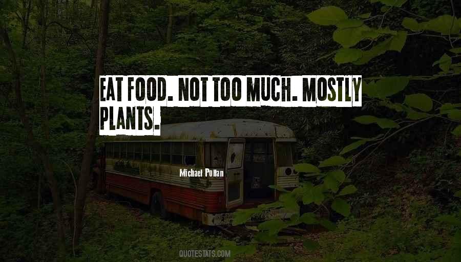 Eat Food Quotes #758607