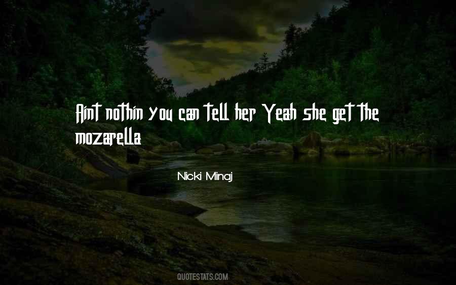 Aint Nothin To It But To Do It Quotes #1077718