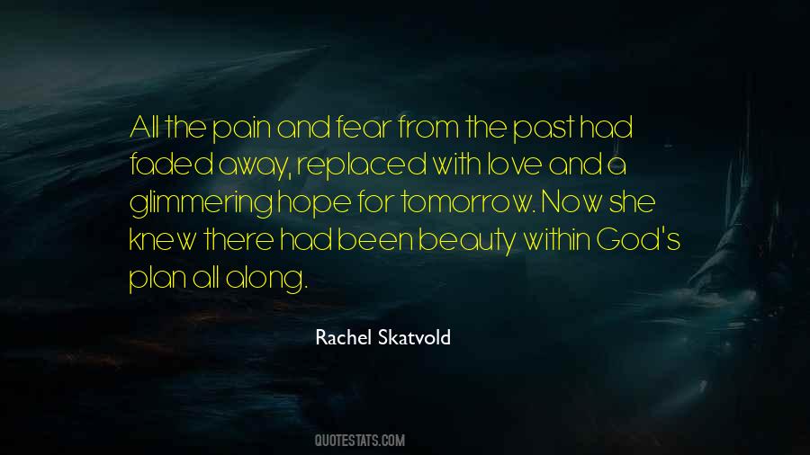 Love Has Faded Away Quotes #1653131