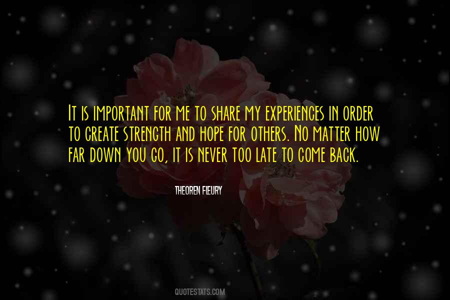 Quotes About It Is Never Too Late #244994