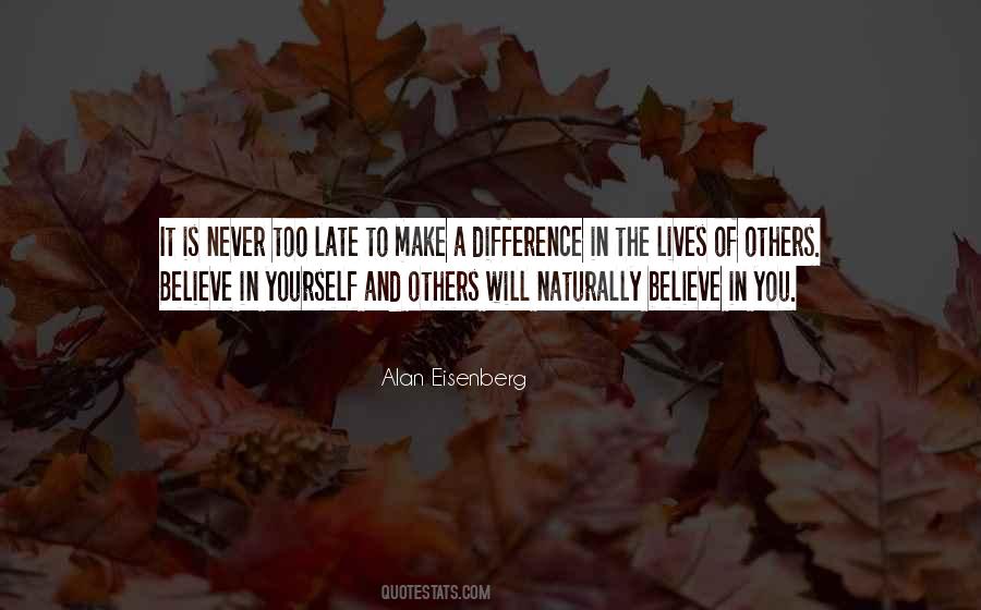 Quotes About It Is Never Too Late #286943