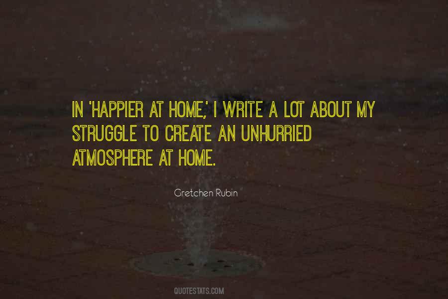 Home Atmosphere Quotes #1868017