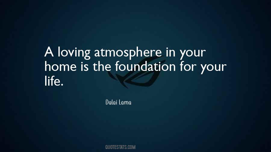 Home Atmosphere Quotes #975890