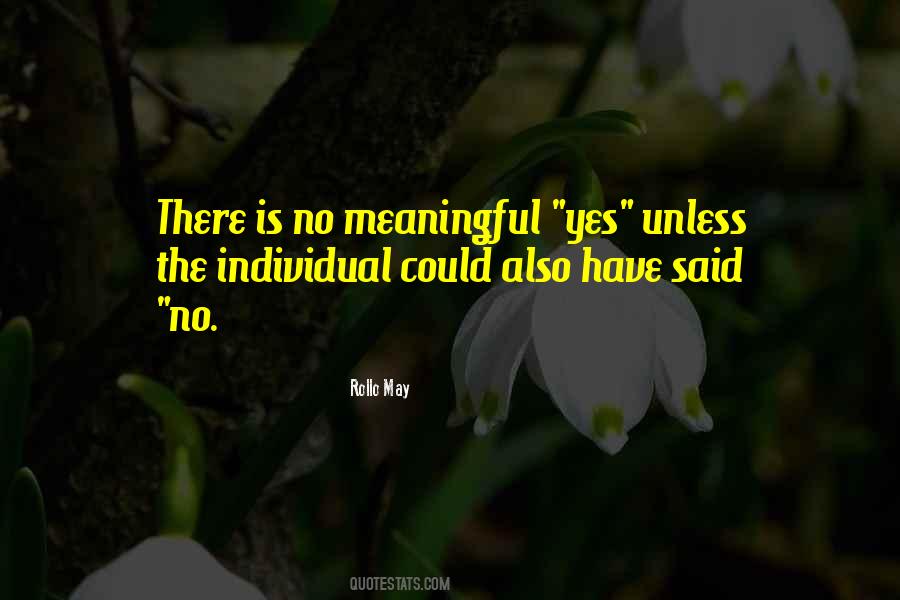 You Are Meaningful To Me Quotes #131675