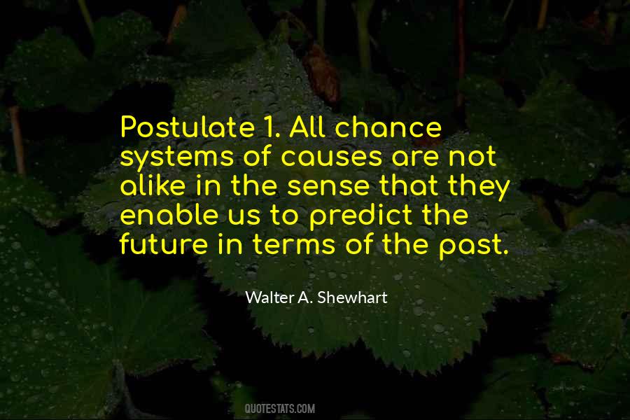 We Cannot Predict The Future Quotes #371640