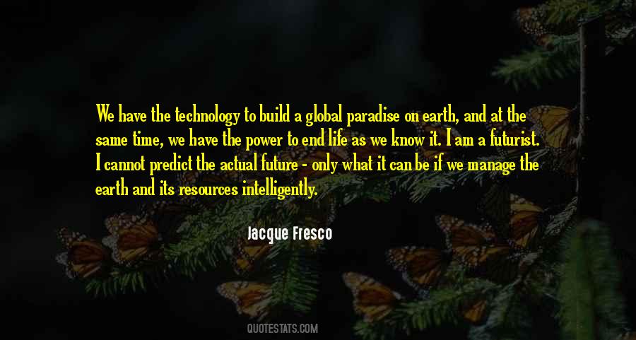 We Cannot Predict The Future Quotes #46100
