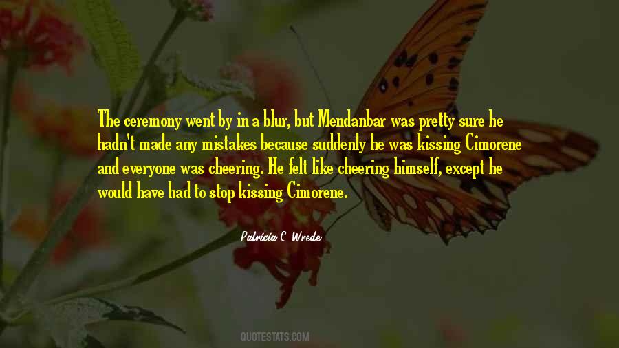 Everyone Does Mistakes Quotes #992396