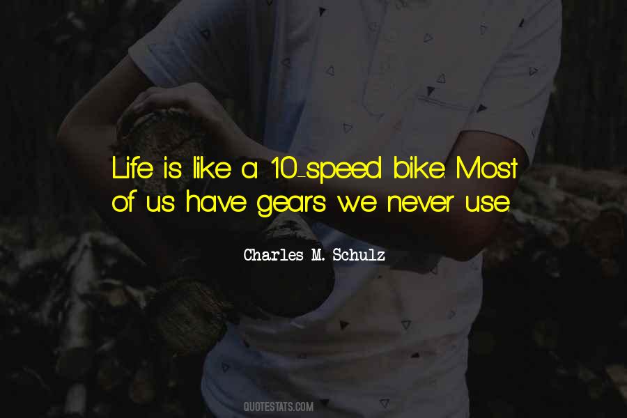Bike Welcome Quotes #91846