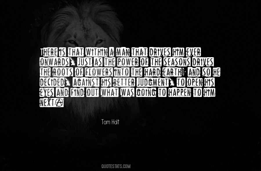 Power Of Flowers Quotes #1549006