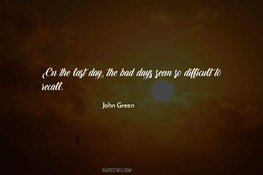 On Bad Days Quotes #1001246