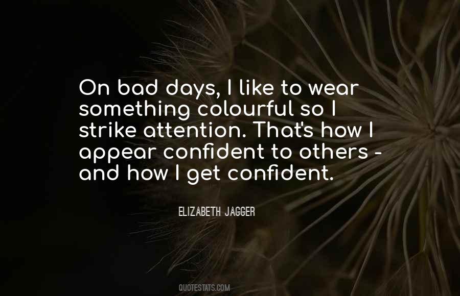 On Bad Days Quotes #107096