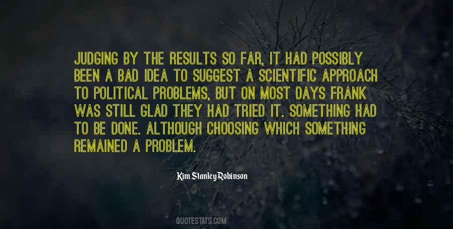 On Bad Days Quotes #1485927